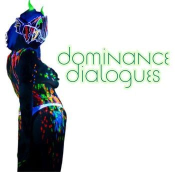 Domincance Dialogues